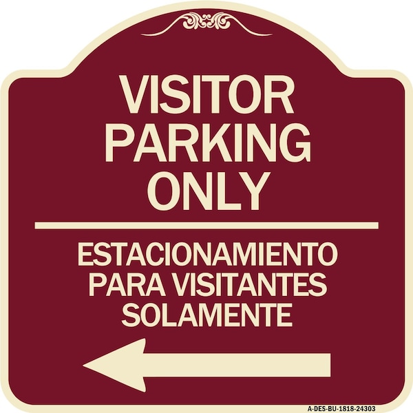 Signmission Bilingual Reserved Parking Visitor Parking Only Estacionamiento Para Visitantes, A-DES-BU-1818-24303 A-DES-BU-1818-24303 - main